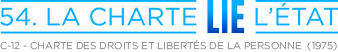 La Charte lie l'État